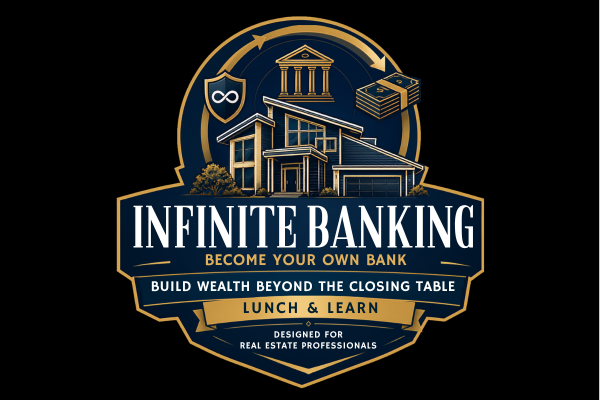 3 Hour Real Estate CE Class - Infinite Banking