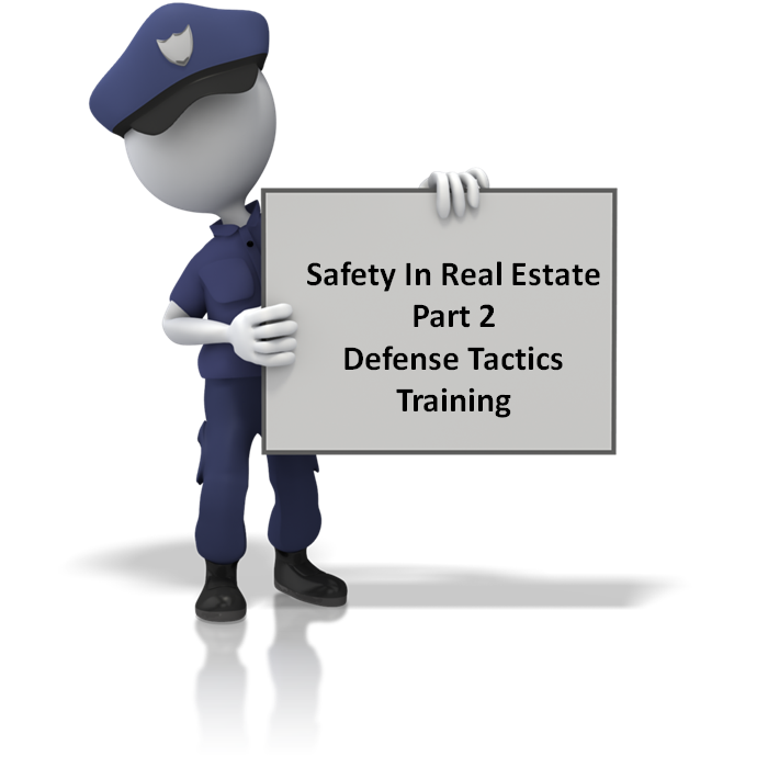 Realtor Safety Defense Part 2:  Defense Tactics Training